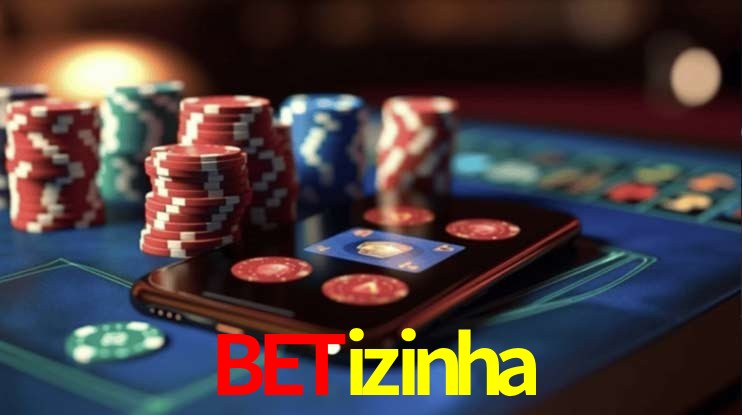 Bônus de Boas-vindas betizinha